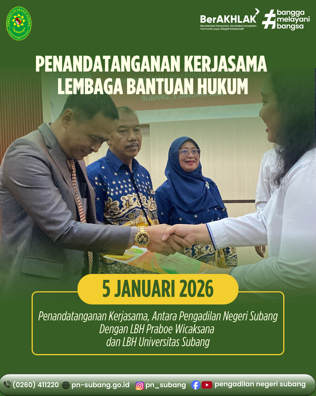 PENANDATANGANAN  KERJA SAMA, ANTARA PENGADILAN NEGERI SUBANG DENGAN LBH PRABOE JUSTITIA WICAKSANA DAN LBH UNIVERSITAS SUBANG