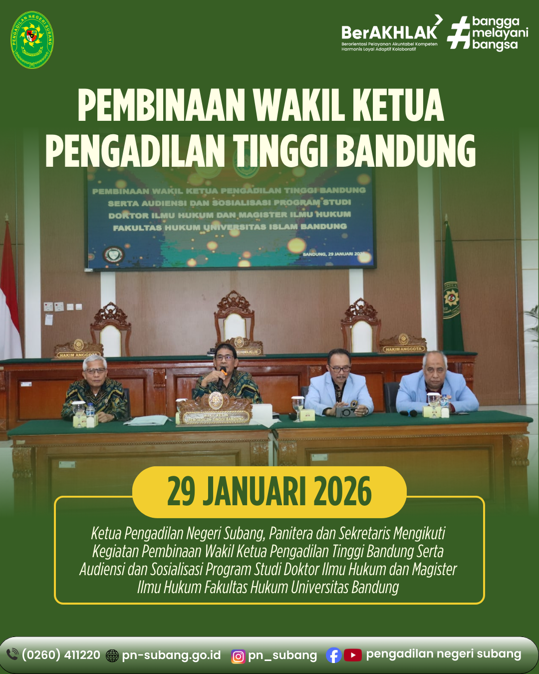 KETUA PENGADILAN NEGERI SUBANG, PANITERA DAN SEKRETARIS MENGIKUTI KEGIATAN PEMBINAAN WAKIL KETUA PENGADILAN TINGGI BANDUNG SERTA AUDIENSI DAN SOSIALISASI PROGRAM STUDI DOKTOR ILMU HUKUM DAN MAGISTER I