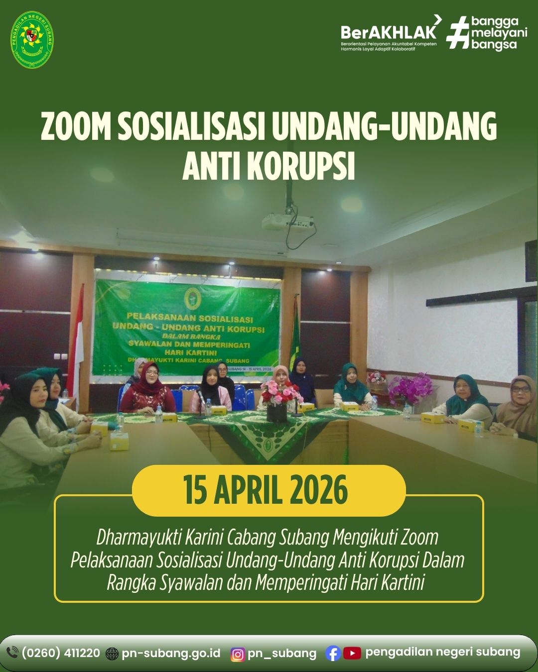 ZOOM PELAKSANAAN SOSIALISASI UNDANG-UNDANG ANTI KORUPSI DALAM RANGKA SYAWALAN DAN MEMPERINGATI HARI KARTINI