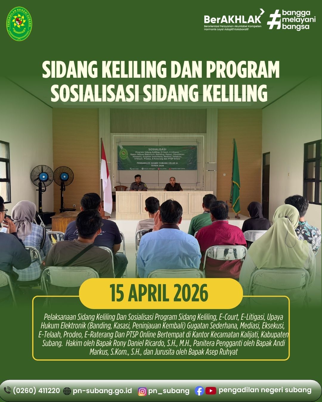SIDANG KELILING DAN SOSIALISASI LAYANAN DIGITAL PENGADILAN NEGERI SUBANG DI KECAMATAN KALIJATI