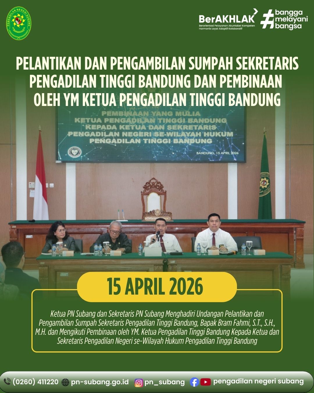 KETUA DAN SEKRETARIS PN SUBANG HADIRI PELANTIKAN DI PENGADILAN TINGGI BANDUNG