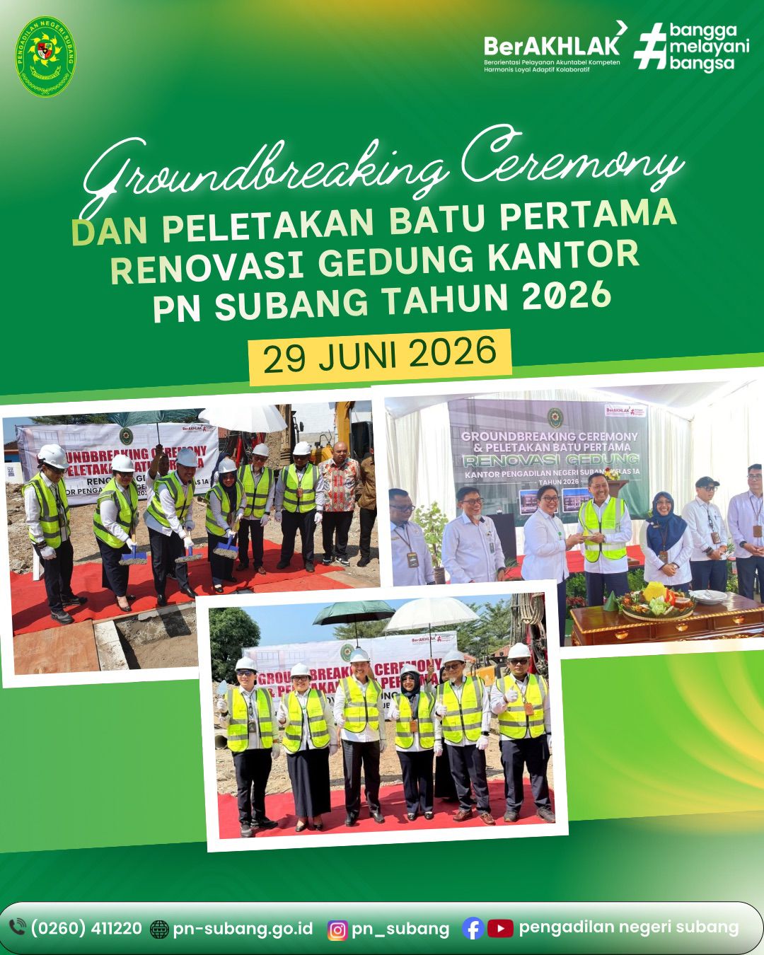 TINGKATKAN KUALITAS LAYANAN, PN SUBANG RESMI MULAI RENOVASI GEDUNG MELALUI PROSESI GROUNDBREAKING