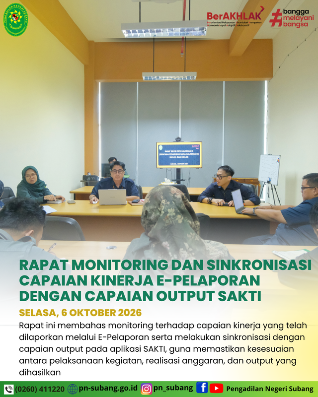 PN SUBANG LAKSANAKAN RAPAT MONITORING DAN SINKRONISASI CAPAIAN KINERJA E-PELAPORAN DENGAN CAPAIAN OUTPUT SAKTI