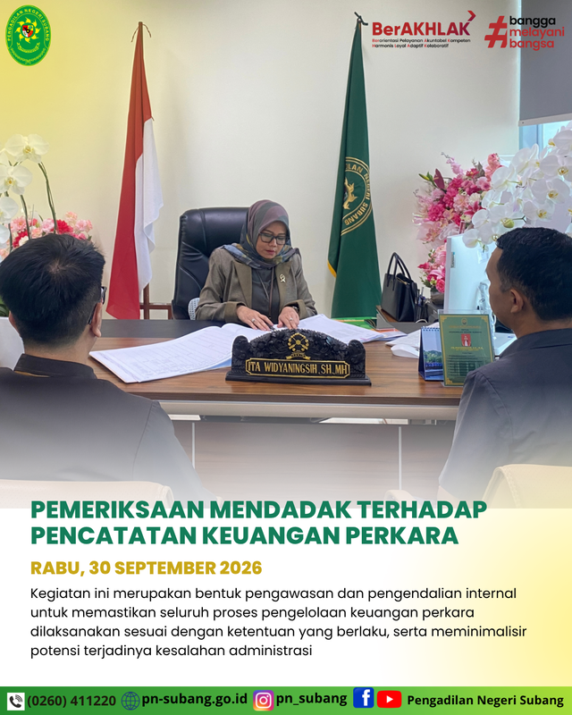 Ketua PN Subang Lakukan Pemeriksaan Mendadak terhadap Pencatatan Keuangan Perkara